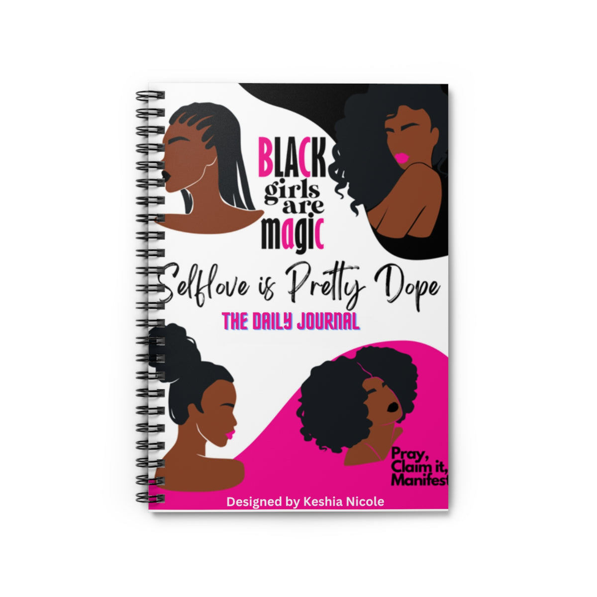 “SELF LOVE IS PRETTY DOPE” Journal