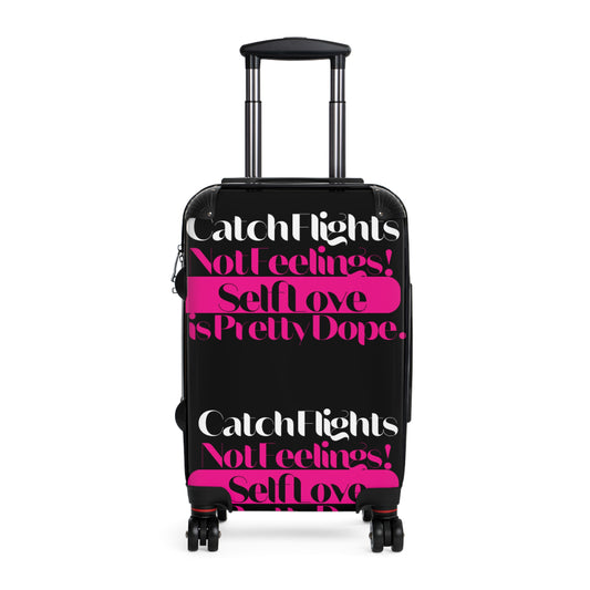 Catch flights Not feelings Suitcase